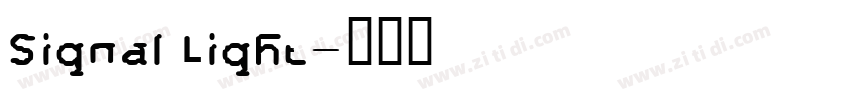 Signal Light字体转换